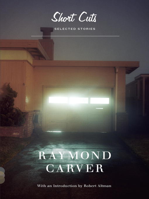 Title details for Short Cuts by Raymond Carver - Available